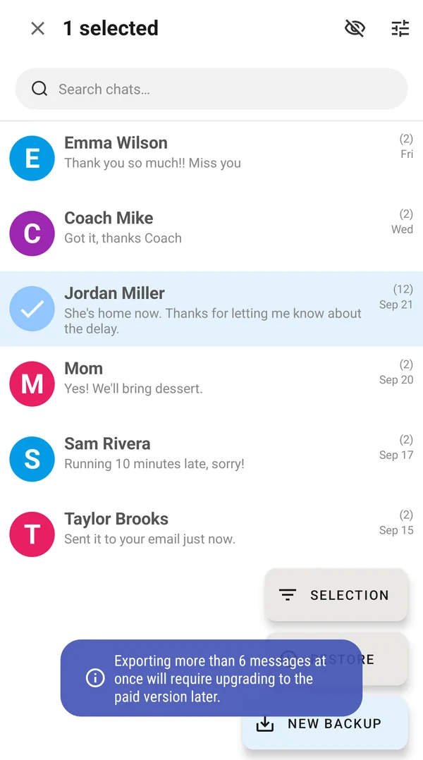 Notice: Exporting more than 6 messages at once will require upgrading to the paid version later